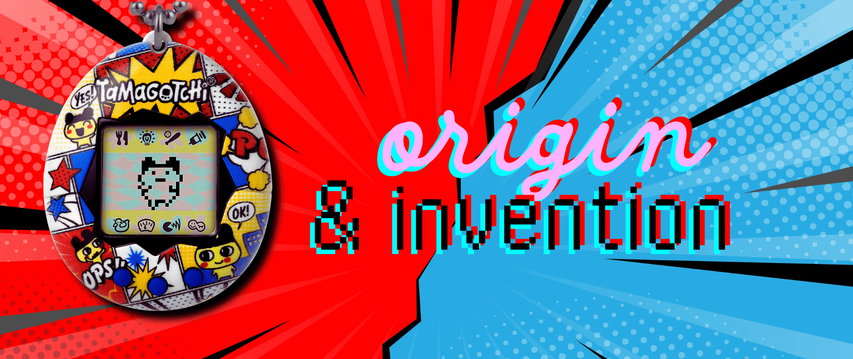 Origin and Invention